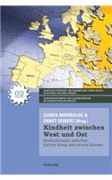 Kindheit Zwischen West Und Ost