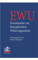 Kommentar zur Europaischen Wahrungsunion
