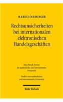 Rechtsunsicherheiten Bei Internationalen Elektronischen Handelsgeschaften