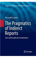 Pragmatics of Indirect Reports