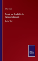 Theorie und Geschichte der National-Oekonomik