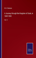 Journey through the Kingdom of Oude, in 1849-1850