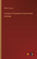 Century of Translations From the Greek Anthology