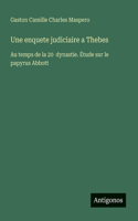 Une enquete judiciaire a Thebes