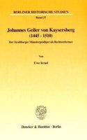 Johannes Geiler Von Kaysersberg (1445-1510)