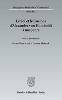Le Soi Et Le Cosmos d'Alexander Von Humboldt a Nos Jours