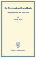 Der Wiederaufbau Deutschlands