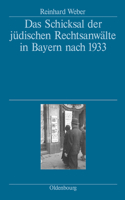 Schicksal der jüdischen Rechtsanwälte in Bayern nach 1933
