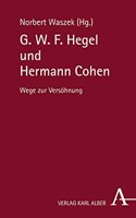 G. W. F. Hegel Und Hermann Cohen