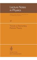 Trends in Elementary Particle Theory