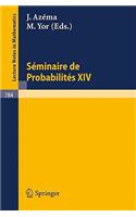 Seminaire de Probabilites XIV