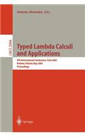 Typed Lambda Calculi and Applications: 5th International Conference, Tlca 2001 Krakow, Poland, May 2-5, 2001 Proceedings