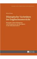 Diatopische Varietaeten im Englischunterricht