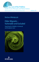 Older Migrants - Vulnerable and Excluded