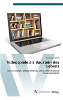 Videospiele als Baustein des Lebens