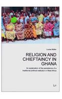 Religion and Chieftaincy in Ghana, 2