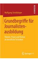Grundbegriffe Für Journalistenausbildung