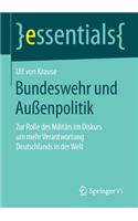 Bundeswehr Und Außenpolitik