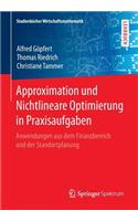 Approximation Und Nichtlineare Optimierung in Praxisaufgaben