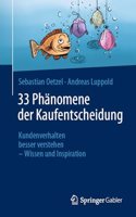 33 Phänomene der Kaufentscheidung