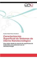 Caracterizacion Superficial de Sistemas de Interes Nanotecnologico