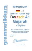 Wörterbuch Deutsch - Gujarati - Englisch Niveau A1