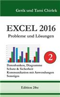Excel 2016 . Probleme und Lösungen . Band 2
