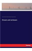 Einsam und verlassen