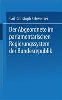 Abgeordnete Im Parlamentarischen Regierungssystem Der Bundesrepublik