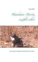 Hauskater Moritz erzählt selbst