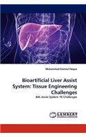 Bioartificial Liver Assist System