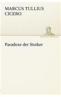 Paradoxe Der Stoiker: (German)