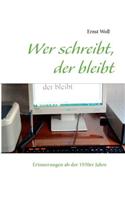 Wer Schreibt, Der Bleibt