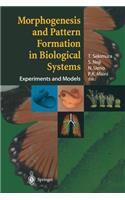 Morphogenesis and Pattern Formation in Biological Systems