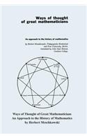 Ways of Thought of Great Mathematicians