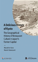 A Delicious History of Kyoto