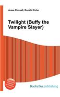 Twilight (Buffy the Vampire Slayer)