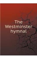 The Westminster Hymnal