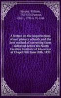 lecture on the imperfections of our primary schools, and the best method of correcting them
