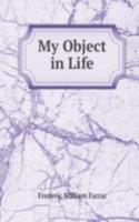 My Object in Life