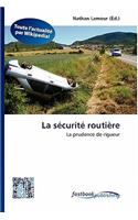 La S Curit Routi Re