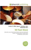 50 Foot Wave: (English)