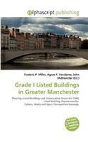 Grade I Listed Buildings in Greater Manchester: (English)