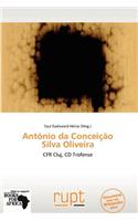 Ant Nio Da Concei O Silva Oliveira: (German)
