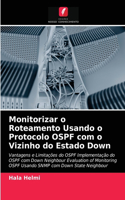 Monitorizar o Roteamento Usando o Protocolo OSPF com o Vizinho do Estado Down