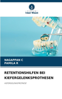 Retentionshilfen Bei Kiefergelenksprothesen
