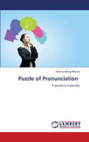 Puzzle of Pronunciation