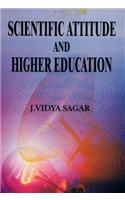 Scientific Attitude and Higher Education