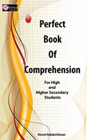 PERFECT BOOK OF COMPREHENSION - For High And Higher Secondary Students - (CHOICE INTERNATIONAL)