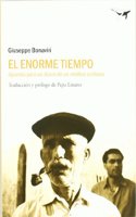 El enorme tiempo / The enormous time: Apuntes Para Un Diario De Un Medico Siciliano / Daily Notes for a Sicilian Doctor